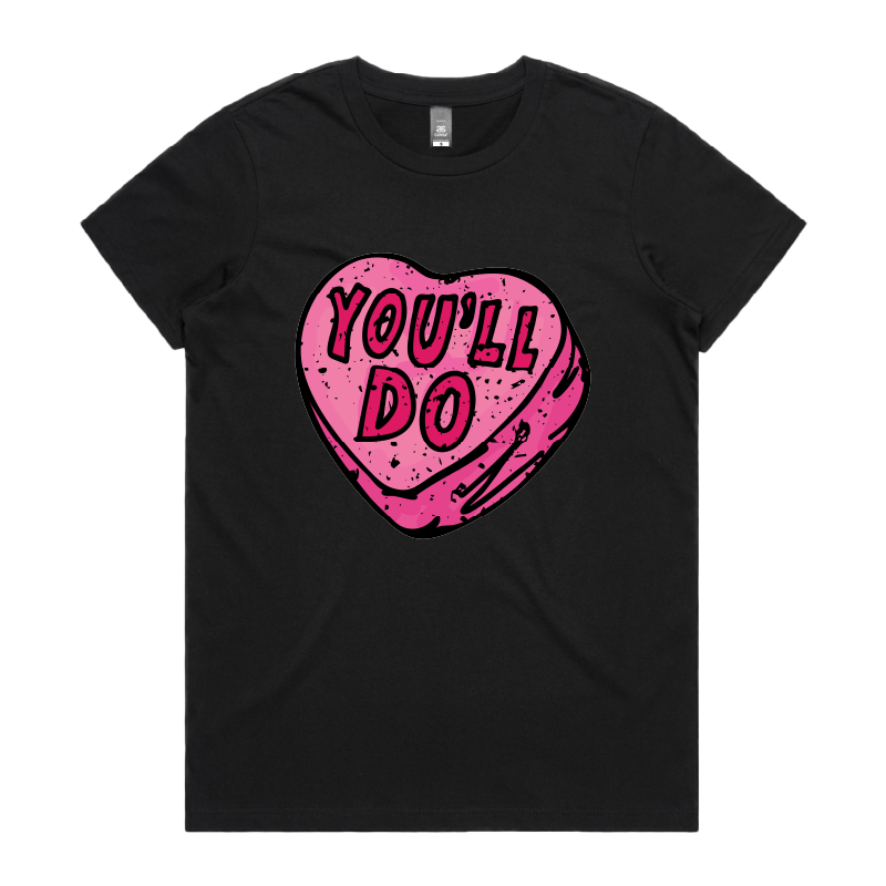 XS / Black / Large Front Design You'll Do 🤷‍♀️💊 – Women's T Shirt