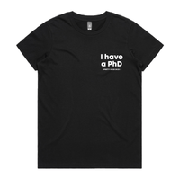 XS / Black / Small Front Design Pretty Huge.....🎓 - Women's T Shirt