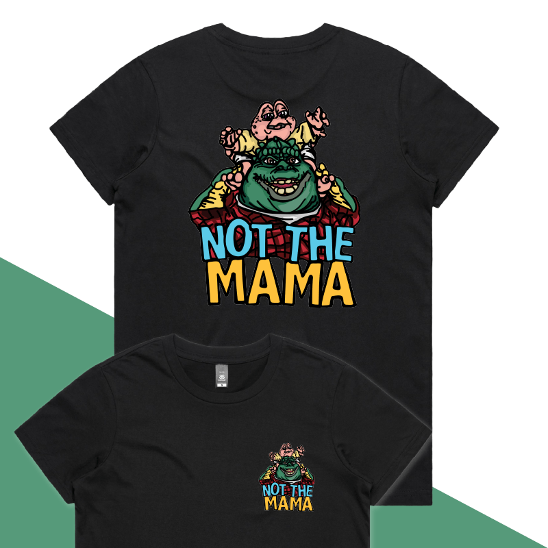 XS / Black / Small Front & Large Back Design Not The Mama 🦕🍳 - Women's T Shirt