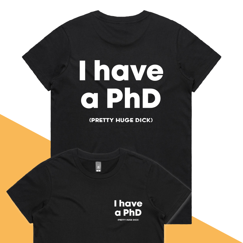 XS / Black / Small Front & Large Back Design Pretty Huge.....🎓 - Women's T Shirt