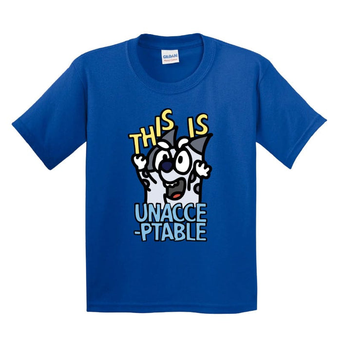 XS / Blue / Large Front Design This Is Unacceptable 😠 - Youth T Shirt