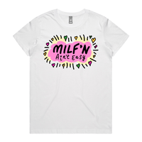 XS / White / Large Front Design Milf'n Ain't Easy 👩🎖️ – Women's T Shirt