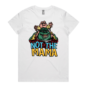 XS / White / Large Front Design Not The Mama 🦕🍳 - Women's T Shirt