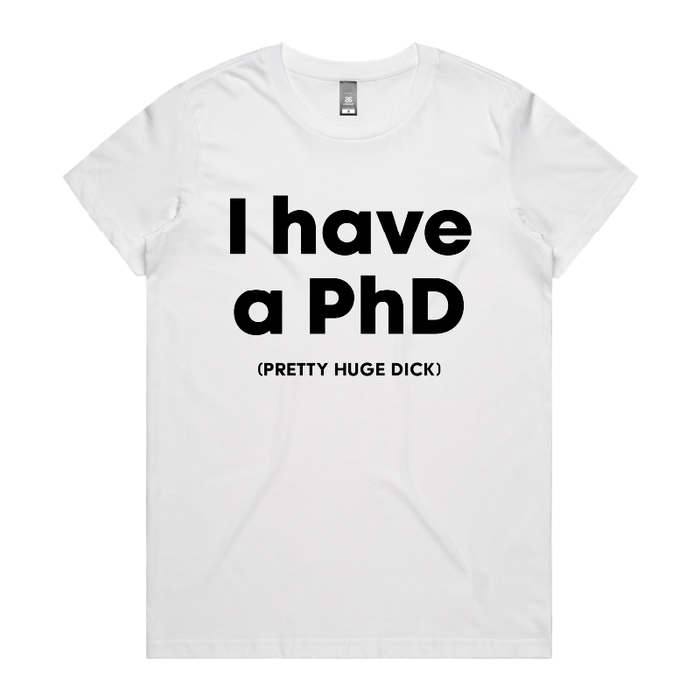 XS / White / Large Front Design Pretty Huge.....🎓 - Women's T Shirt