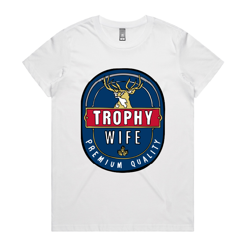XS / White / Large Front Design Trophy Wife 2heys 🍺🏆 – Women's T Shirt