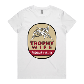 XS / White / Large Front Design Trophy Wife Northern 🍺🏆 – Women's T Shirt