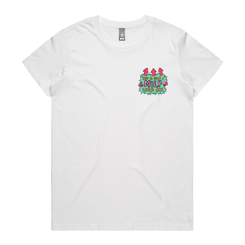 XS / White / Small Front Design MILF Looks Like 👆 – Women's T Shirt