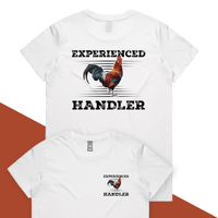 XS / White / Small Front & Large Back Design Experienced 🐔 Handler - Women's T Shirt