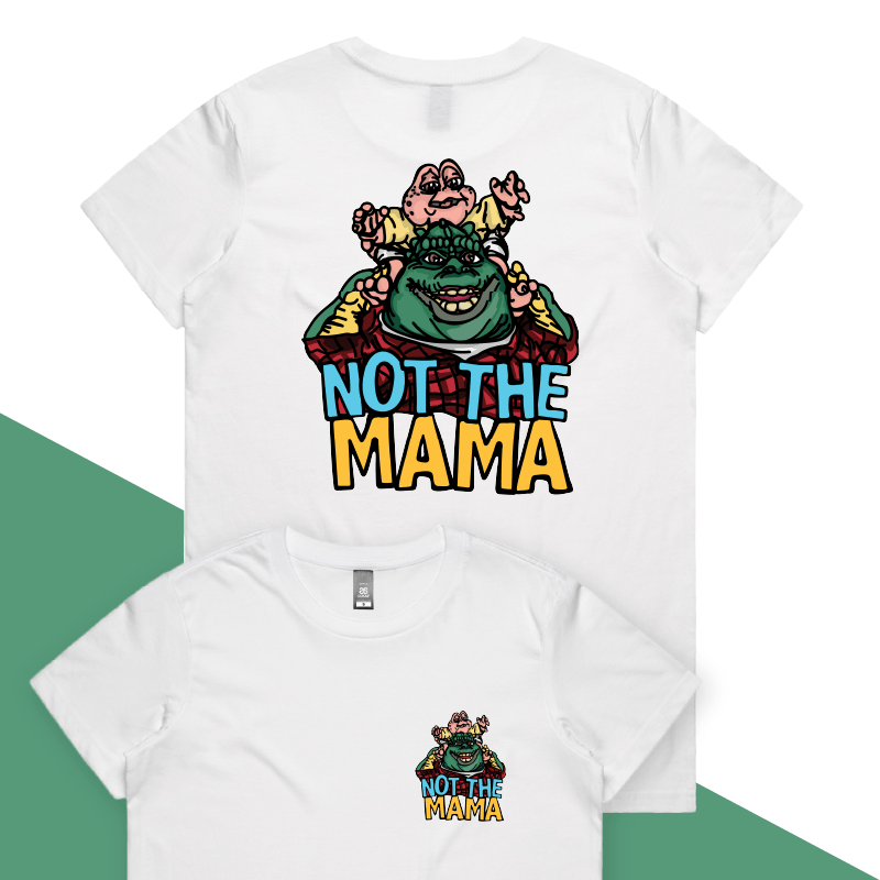 XS / White / Small Front & Large Back Design Not The Mama 🦕🍳 - Women's T Shirt