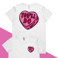 XS / White / Small Front & Large Back Design You'll Do 🤷‍♀️💊 – Women's T Shirt