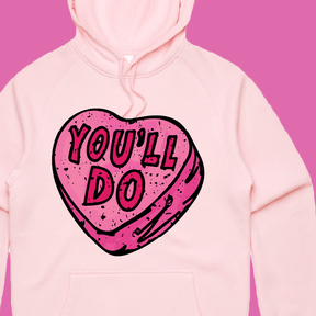 You'll Do 🤷‍♀️💊 – Unisex Hoodie