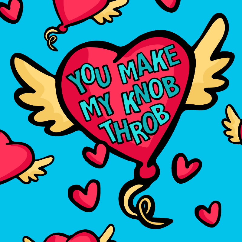You Make My Knob Throb 🍆🌡️ – Stubby Holder
