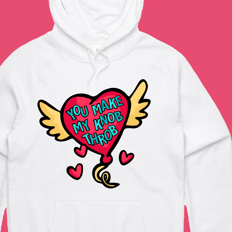You Make My Knob Throb 🍆🌡️ – Unisex Hoodie