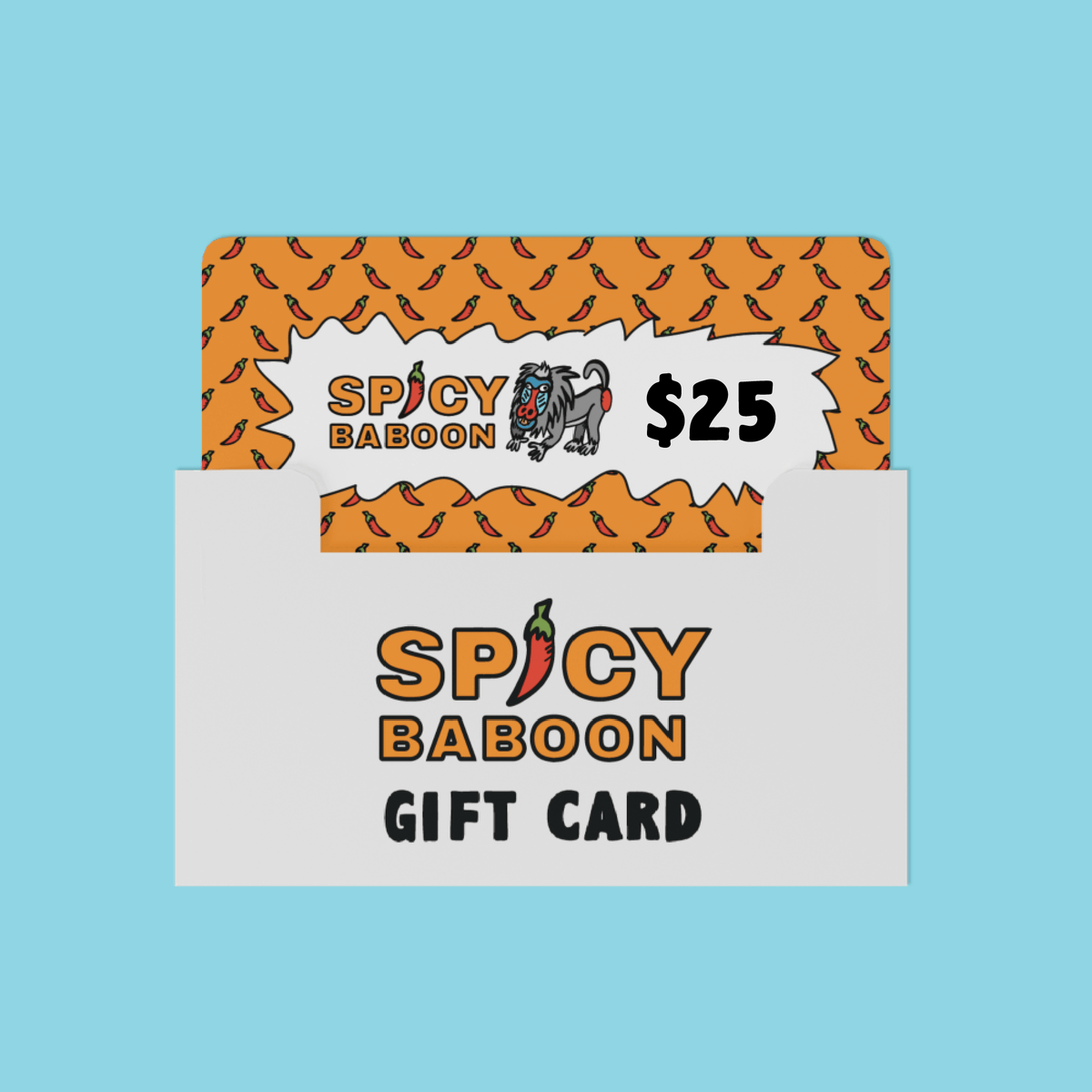 $25.00 Spicy Baboon Gift Card 🤑