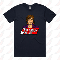 A Karen Affair 📺 – Men's T Shirt