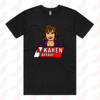 A Karen Affair 📺 – Men's T Shirt