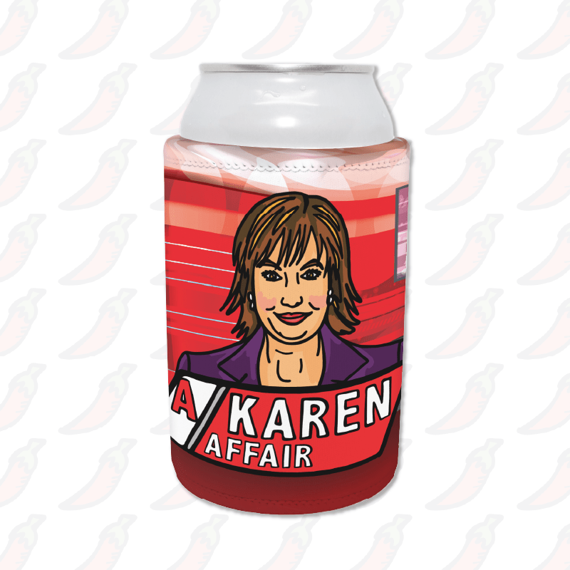 A Karen Affair 📺 – Stubby Holder