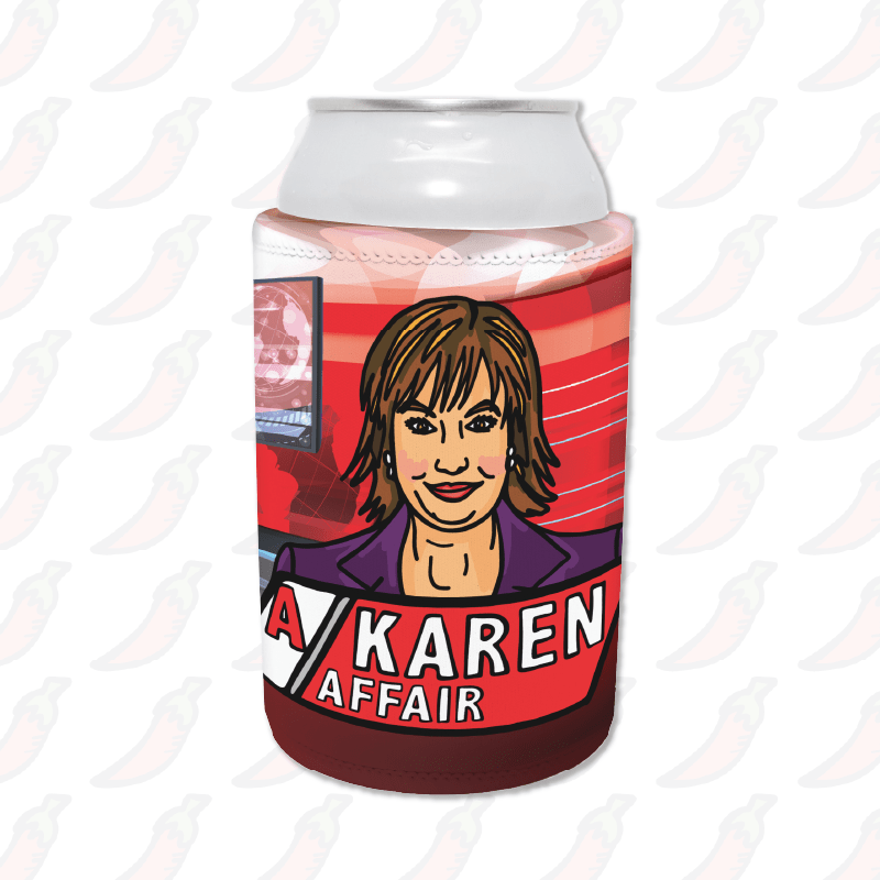 A Karen Affair 📺 – Stubby Holder