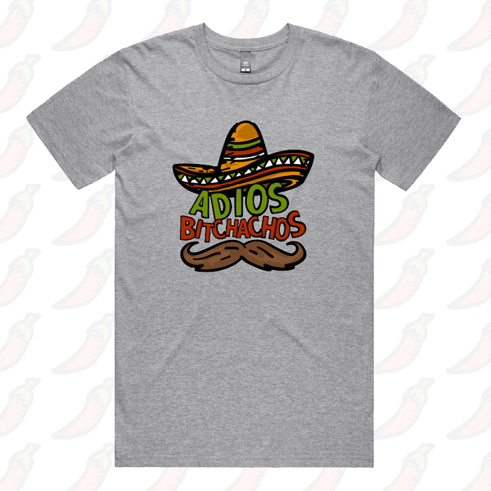 Adios Bitchachos 🌮 - Men's T Shirt
