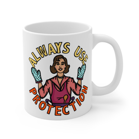 Always Use Protection 🧤 - Coffee Mug