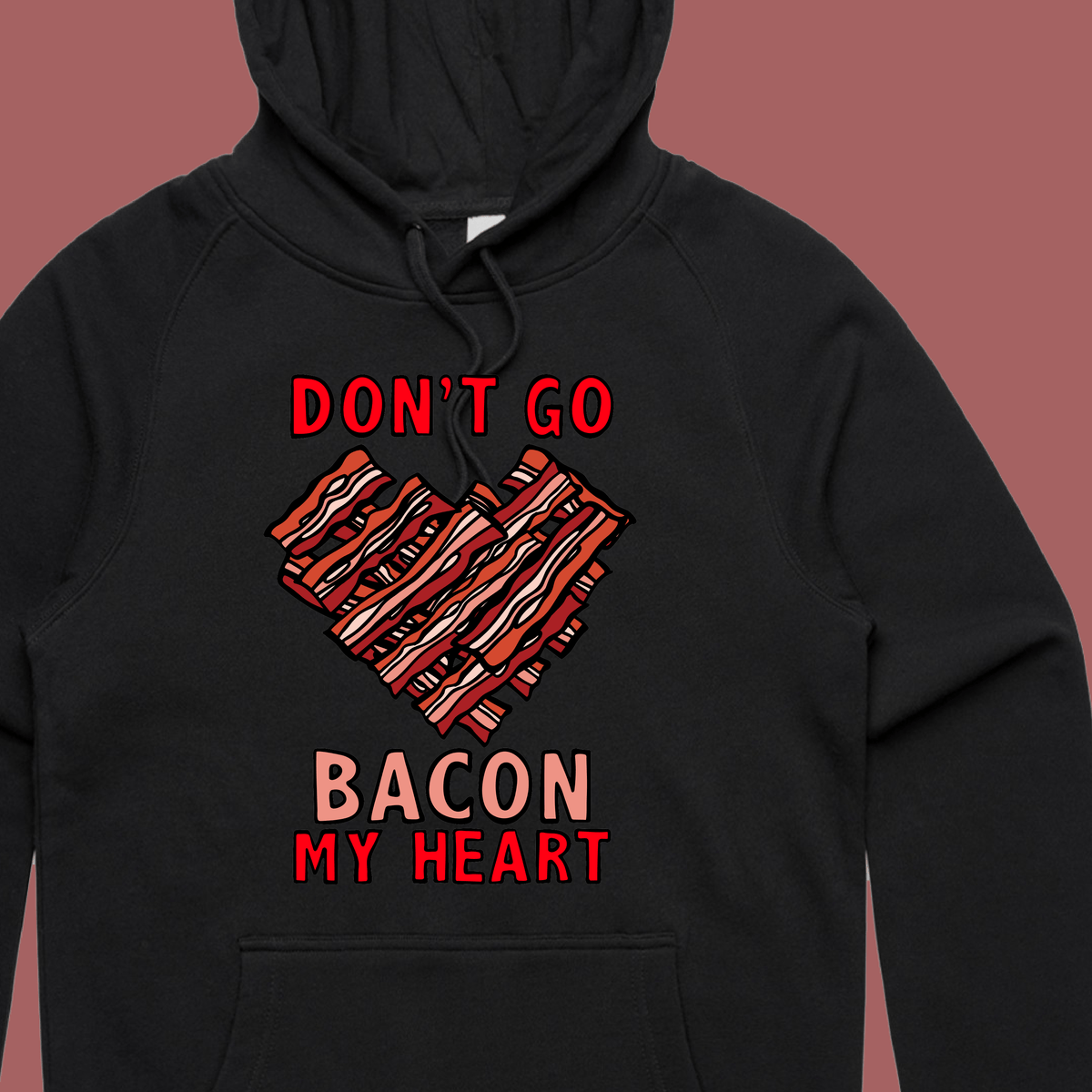 Bacon My Heart 🥓❤️- Unisex Hoodie