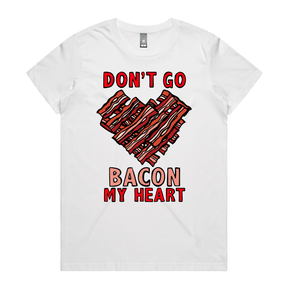 Bacon My Heart 🥓❤️- Women's T Shirt