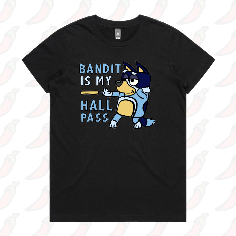 Bandit Hall Pass 🦴 - Women's T Shirt