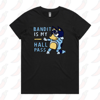 Bandit Hall Pass 🦴 - Women's T Shirt