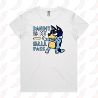 Bandit Hall Pass 🦴 - Women's T Shirt