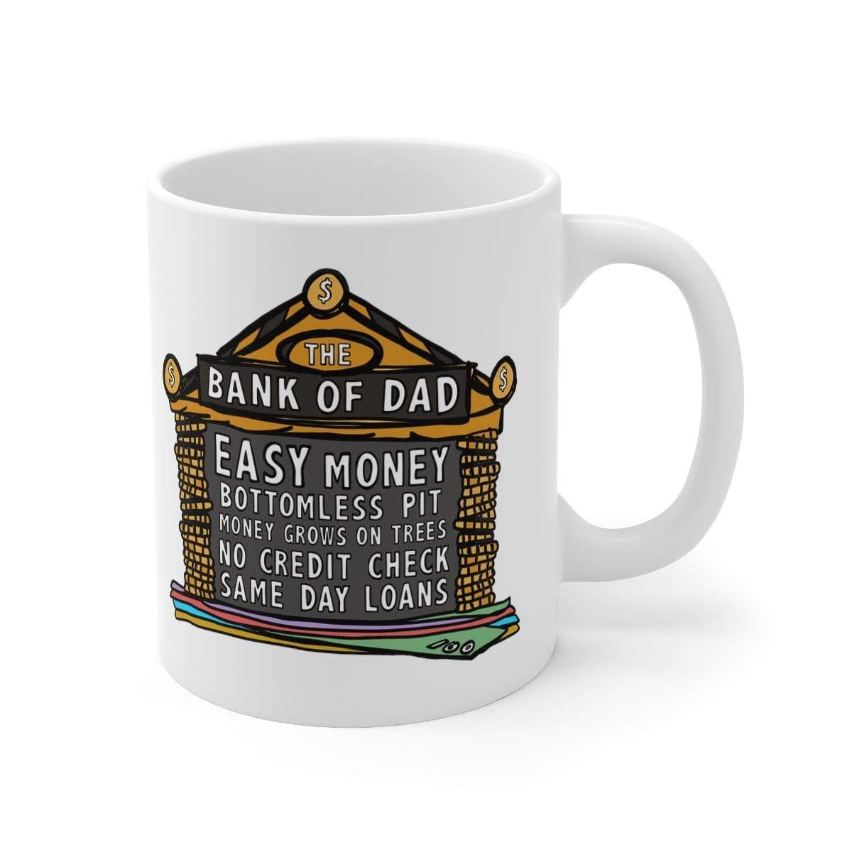 Bank of Dad 💰 - Coffee Mug