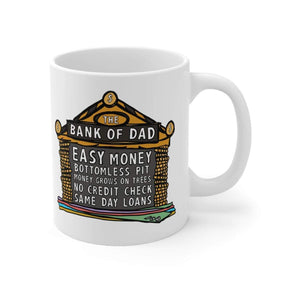 Bank of Dad 💰 - Coffee Mug