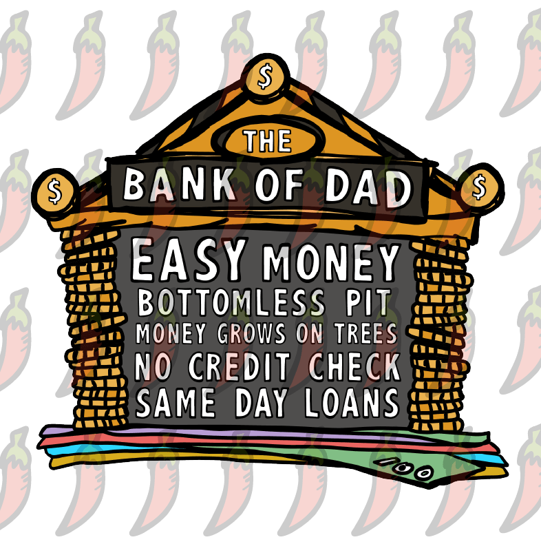 Bank of Dad 💰 - Men's T Shirt