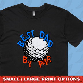 Best Dad By Par Ball ⛳ – Men's T Shirt