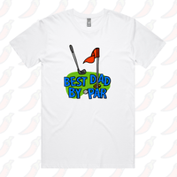 Best Dad By Par Green ⛳ - Men's T Shirt