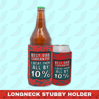 Best Dad Guarantee 🔨 - Longneck Stubby Holder