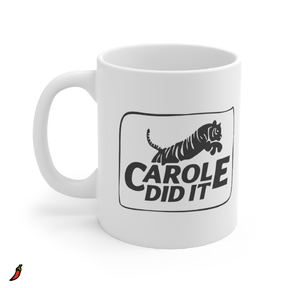 Carole Did It 🥩 - Coffee Mug