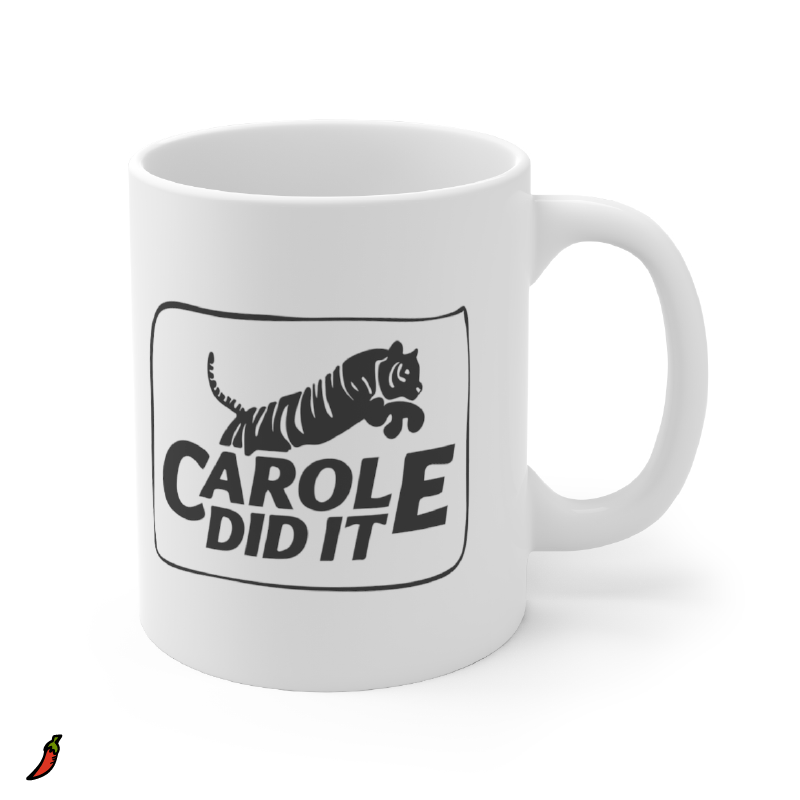 Carole Did It 🥩 - Coffee Mug