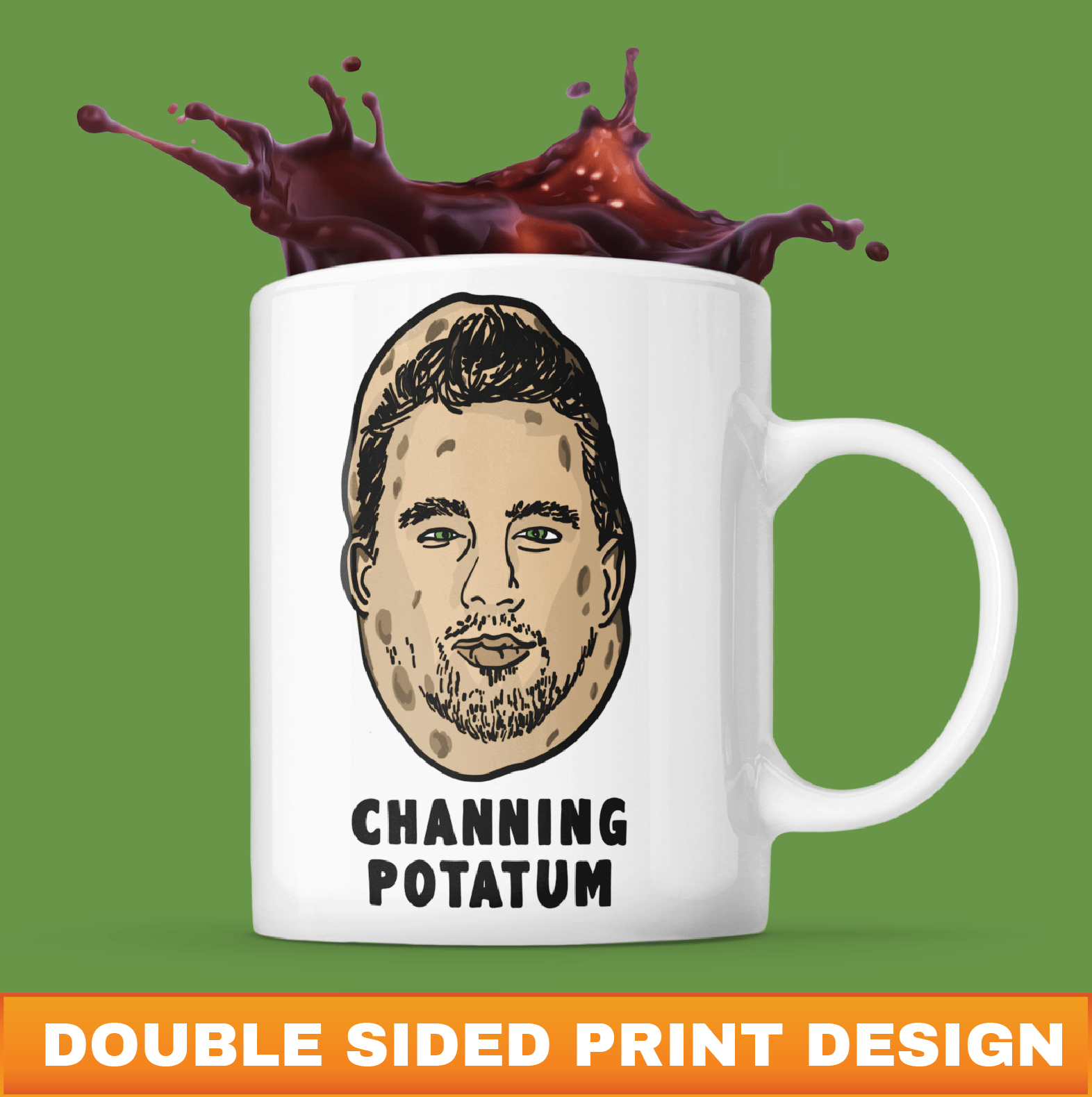 Channing Potatum 🥔 - Coffee Mug