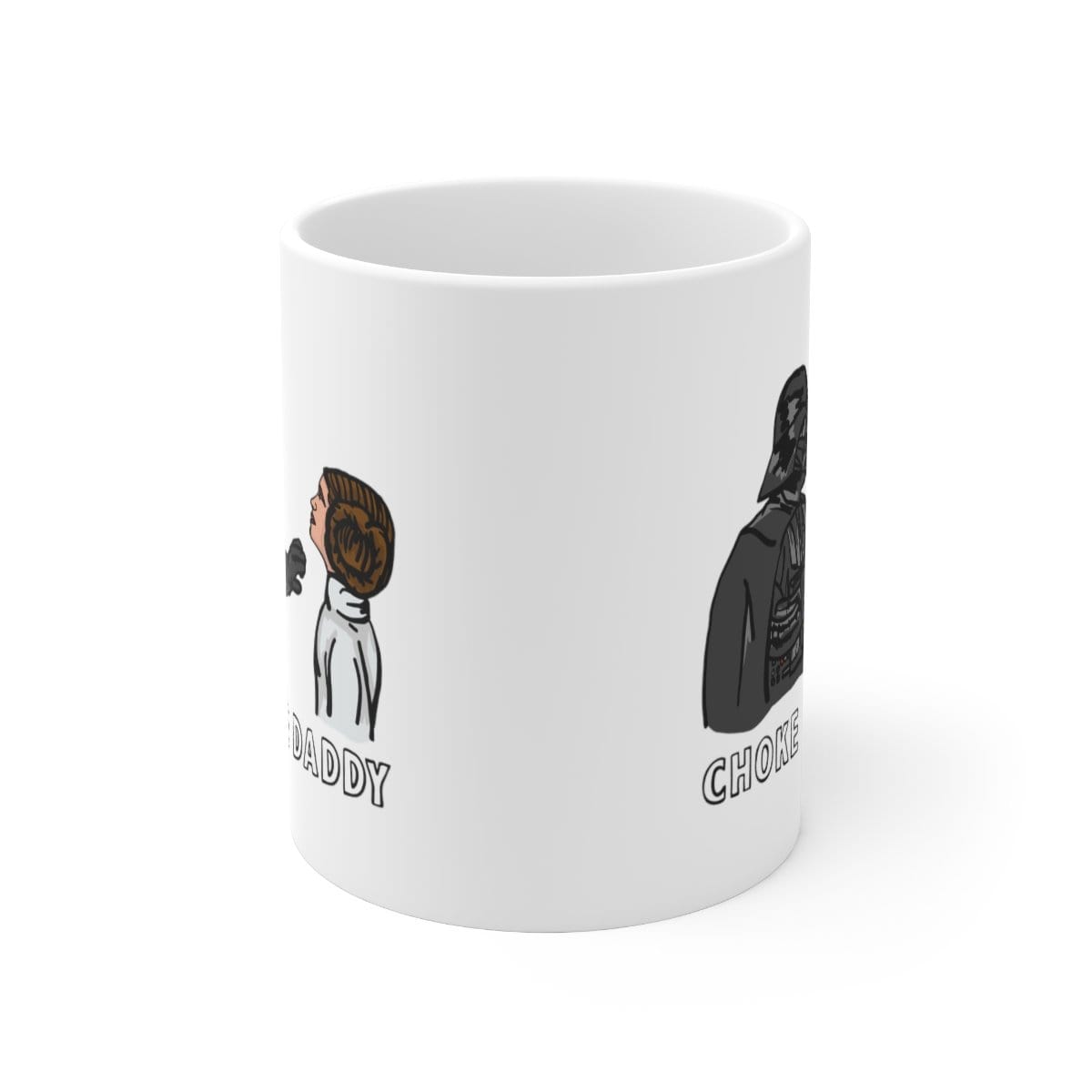 Choke Me Daddy 😲 - Coffee Mug
