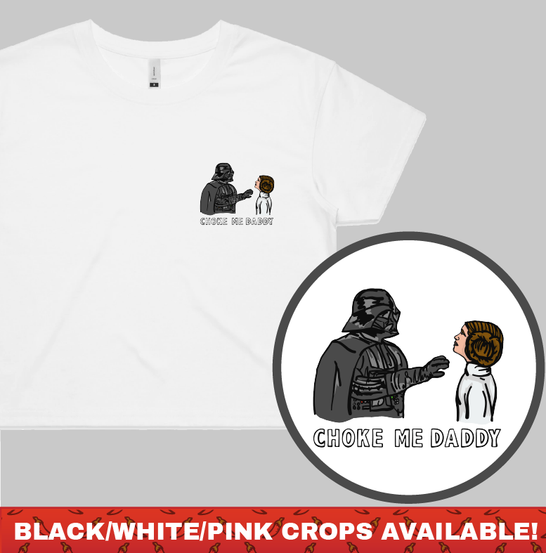 Choke Me Daddy 😲 - Women's Crop Top