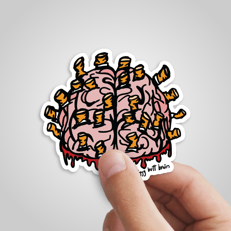 Ciggy Butt-Brain 🚬🧠 - Sticker