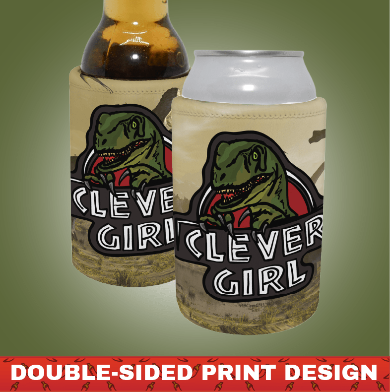 Clever Girl 🦖 - Stubby Holder