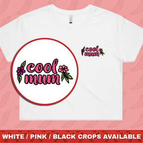 Cool Mum 🌷–  Women's Crop Top