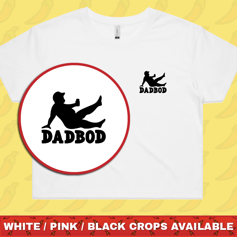 Dad Bod 💪 – Women's Crop Top