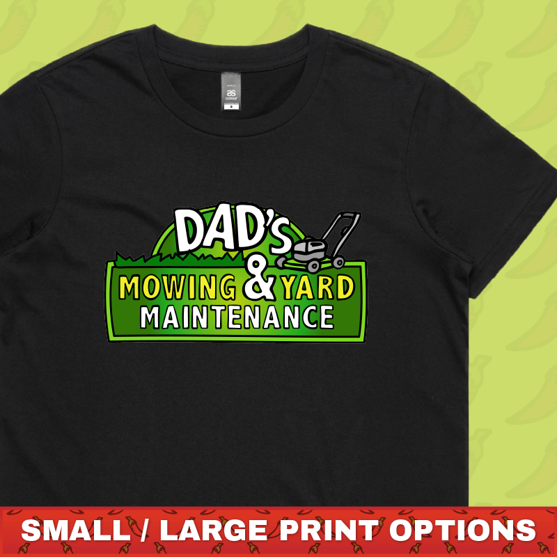 Dad’s Mowing Company 👍 –  Women's T Shirt