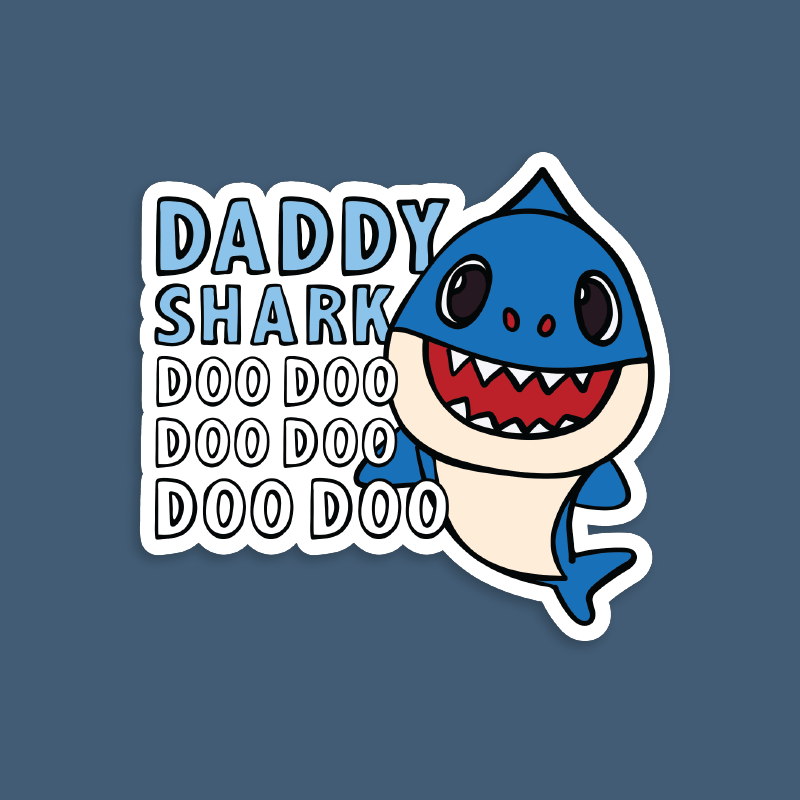Daddy Shark 🦈 - Sticker