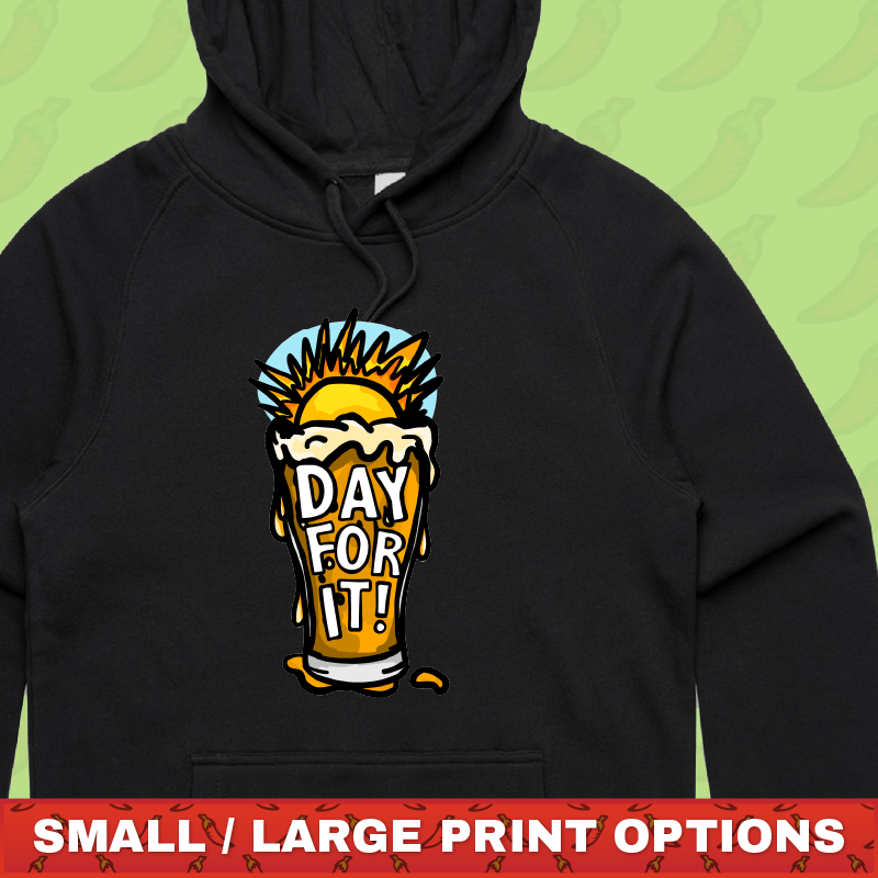 Day For It ☀️ - Unisex Hoodie