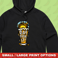 Day For It ☀️ - Unisex Hoodie