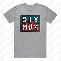 DIY Mum 🔨 – Men's T Shirt