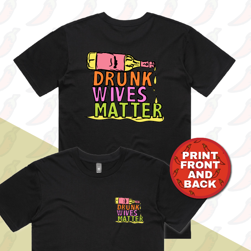 Drunk Wives Matter 🥂 – Men's T Shirt